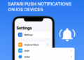 How to Enable Notifications in Safari on iPhone and iPad